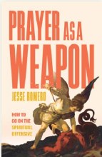 PRAYER AS A WEAPON
