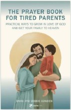 PRAYER BOOK FOR TIRED PARENTS