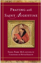 PRAYING WITH ST. AUGUSTINE