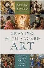 PRAYING WITH SACRED ART