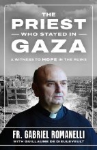 THE PRIEST WHO STAYED IN GAZA
