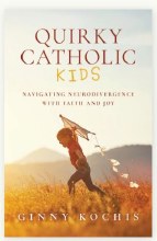 QUIRKY CATHOLIC KIDS