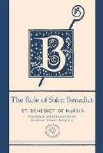 THE RULE OF ST BENEDICT