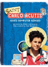 SAINT CARLO ACUTIS GOD'S COMPUTER GENIUS