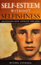 SELF-ESTEEM WITHOUT SELFISHNES