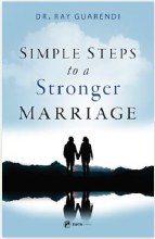 SIMPLE STEPS TO A STRONGER MARRIAGE