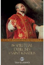 THE SPIRITUAL EXERCISES OF ST IGNATIUS