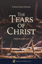 THE TEARS OF CHRIST MEDITATIONS FOR LENT