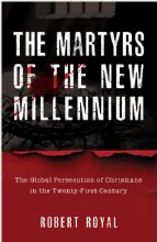 THE MARTYRS OF THE NEW MILLENNIUM
