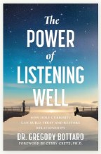THE POWER OF LISTENING WELL