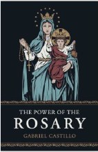 THE POWER OF THE ROSARY