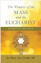 THE WONDERS OF THE MASS & EUCHARIST