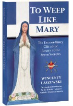 TO WEEP LIKE MARY