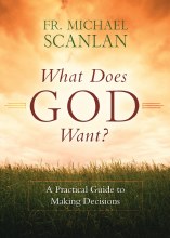 WHAT DOES GOD WANT?