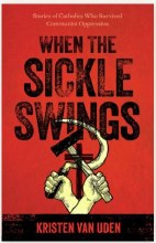 WHEN THE SICKLE SWINGS