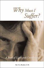 WHY MUST I SUFFER?