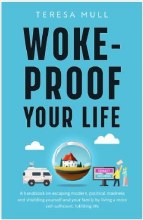 WOKE-PROOF YOUR LIFE
