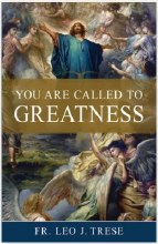 YOU ARE CALLED TO GREATNESS