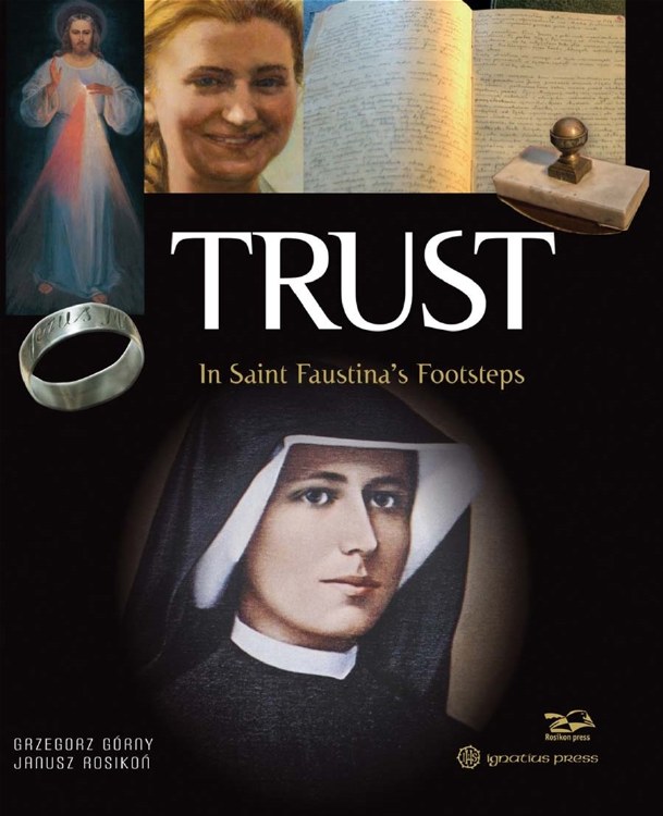 TRUST IN ST FAUSTINA'S FOOTSTEPS