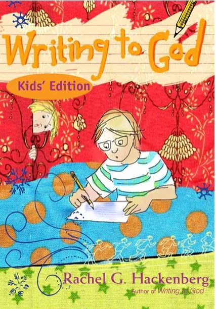 WRITING TO GOD: KIDS' EDITION