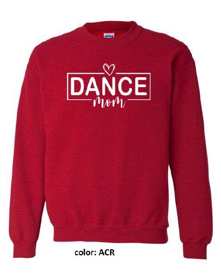 MAK Designs Dance Mom Crew Neck Sweatshirt 18000A 916 LG ACR