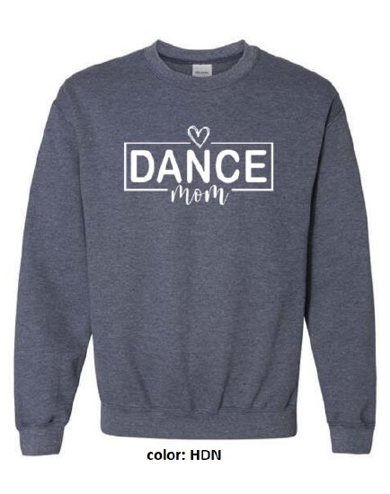 MAK Designs Dance Mom Crew Neck Sweatshirt 18000A 916 SM HDN