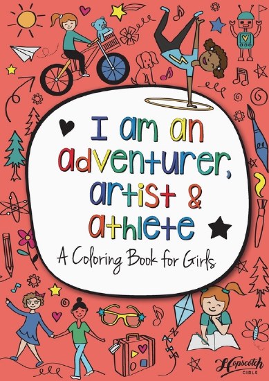 Hopscotch Girls I Am an Adventurer Coloring Book COLORING BOOK O/S ADVEN