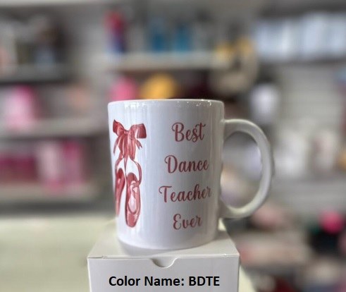 MAK Designs Best Dance Teacher Ever Mug MUG03 O/S BDTE