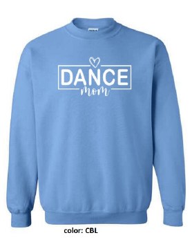 MAK Designs Dance Mom Crew Neck Sweatshirt 18000A 916 LG CBL