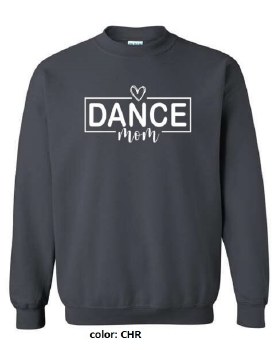 MAK Designs Dance Mom Crew Neck Sweatshirt 18000A 916 SM CHR
