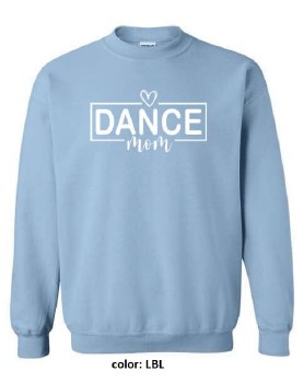 MAK Designs Dance Mom Crew Neck Sweatshirt 18000A 916 SM LBL