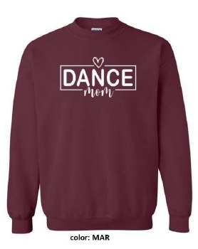 MAK Designs Dance Mom Crew Neck Sweatshirt 18000A 916 SM MAR