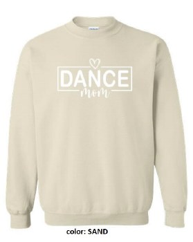MAK Designs Dance Mom Crew Neck Sweatshirt 18000A 916 3XL SAND