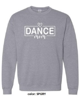 MAK Designs Dance Mom Crew Neck Sweatshirt 18000A 916 3XL SPGRY