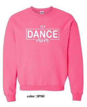 MAK Designs Dance Mom Crew Neck Sweatshirt 18000A 916 3XL SPINK