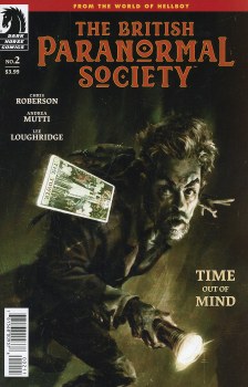 The British Paranormal Society: Time Out Of Mind #2 (of 4)