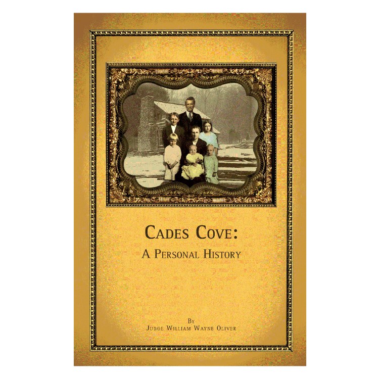 Cades Cove: A Personal History