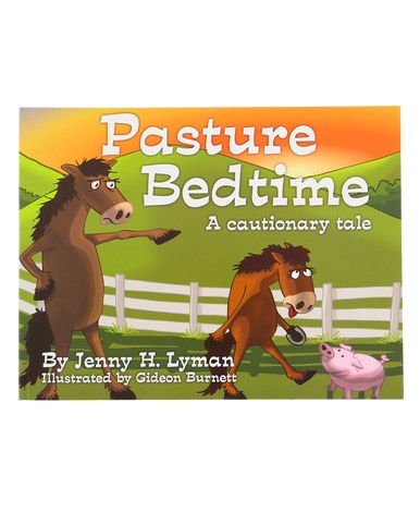 Pasture Bedtime A Cautionary Tale