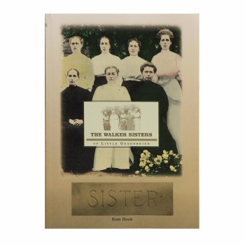 The Walker Sisters of Little Greenbrier