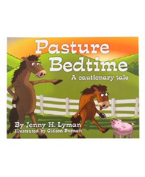 Pasture Bedtime A Cautionary Tale
