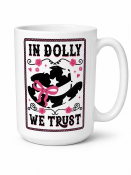 In Doly We Trust Mug