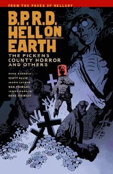 Bprd Hell On Earth TP VOL 05 Pickens County Horror (C: 0-1-2