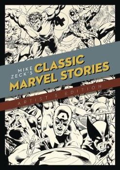 Mike Zeck Classic Marvel Stories Artist Ed HC