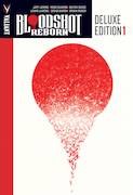 Bloodshot Reborn Dlx HC VOL 01