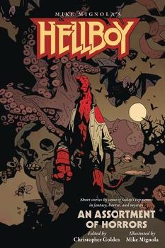 Hellboy An Assortment of Horrors SC Prose (C: 0-1-2)