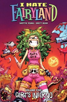 I Hate Fairyland TP VOL 05