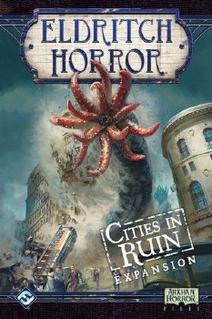 Eldritch Horror Cities in Ruin Expansion EN