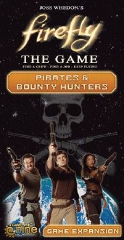 Firefly The Game Pirates & Bounty Hunters Expansion EN