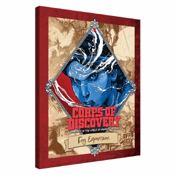 Corps of Discovery A Game Set in the World of Manifest Destiny Fog Expansion EN