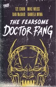 The Fearsome Doctor Fang TP (TKO)